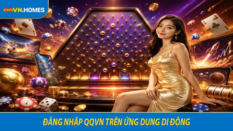 Đăng nhập QQVN trên ứng dụng di động